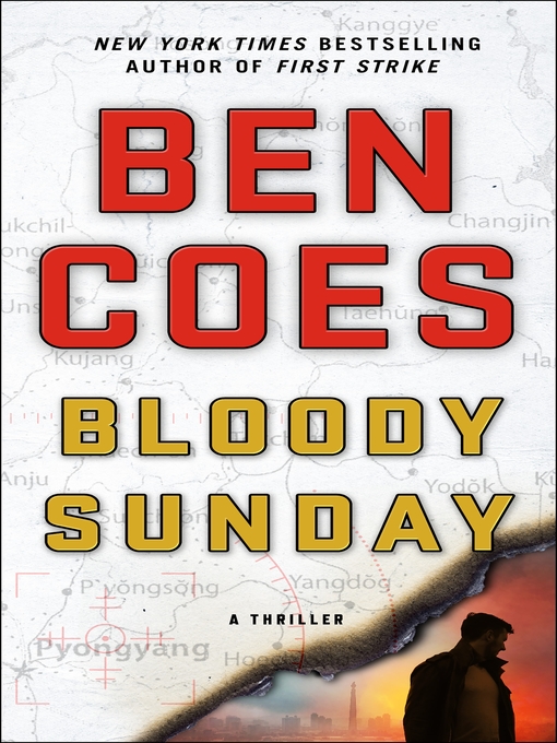Title details for Bloody Sunday by Ben Coes - Available